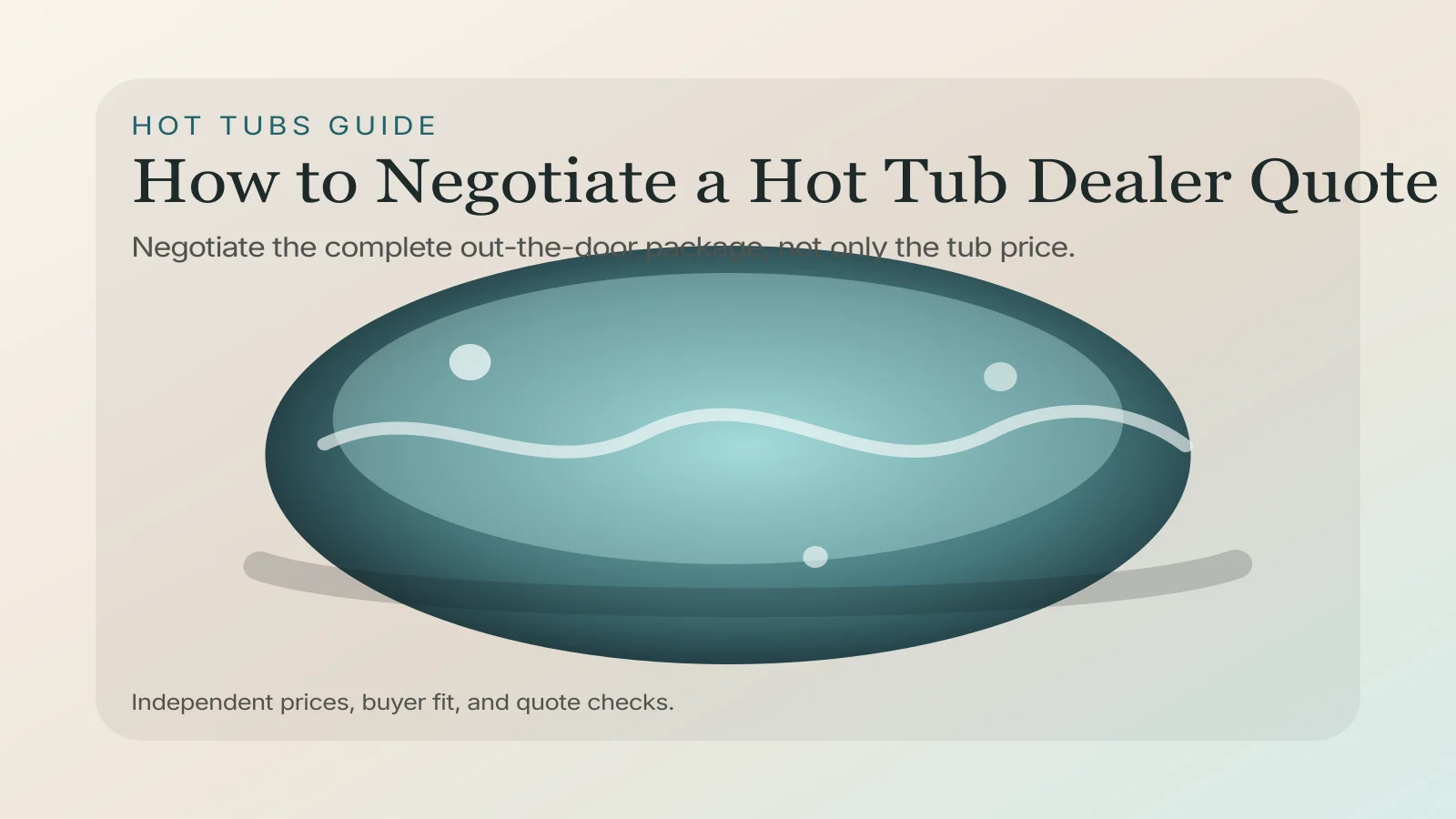 How to Negotiate a Hot Tub Dealer Quote